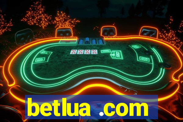 betlua .com